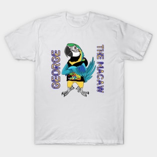 George the Macaw T-Shirt